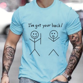 ''I've Got Your Back'' Simple Drawing, Men's Graphic T-shirt, Casual Comfy Tees For Summer ''I've Got Your Back'' Simple Drawing, Men's Graphic T-shirt, Casual Comfy Tees For Summer